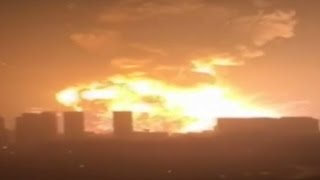 China Huge explosions rock port city of Tianjin [upl. by Rufford75]