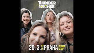 Thundermother  video invitation  25 3 2025  PRAHA Storm club [upl. by Ettesoj]