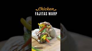 How to Make a Perfect Chicken Fajitas Wrap 🌶️  Easy Lunch Idea [upl. by Kalin]