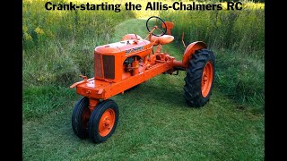 Crankstarting the AllisChalmers RC [upl. by Eceined]