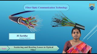 Scattering and Bending Losses in Optical Fiber by MsM Saritha [upl. by Eimmit]