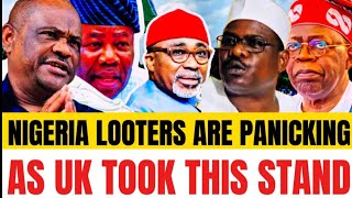 Nigeria Politicians Panick As UK Raises Concerns Over Nigeria Looted Monies In Their Bank [upl. by Zilef]