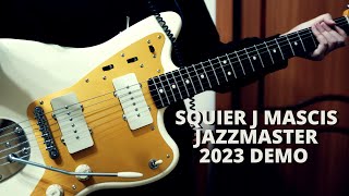 SQUIER J MASCIS JAZZMASTER 2023 DEMO [upl. by Rukna515]