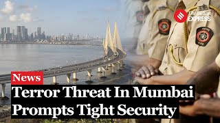 Mumbai Police Heighten Security Amid Potential Terror Threat Ahead of Festive Season [upl. by Bushweller]