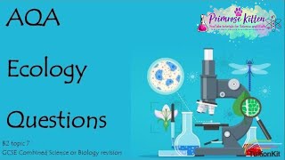 ECOLOGY AQA B2Topic 7 Quick Fire Questions 91 GCSE 91 Biology or Combined Science Revision [upl. by Candida708]