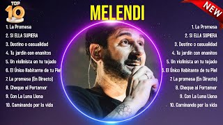 Las 10 mejores canciones de Melendi 2024 [upl. by Amorete532]