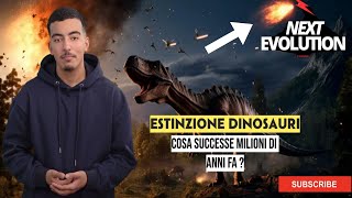 ESTINZIONE DEI DINOSAURI UN ASTEROIDE GRANDE QUANTO IL MONTE EVEREST COLPI LA TERRA [upl. by Dihgirb]