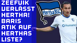 ZEEFUIK verlässt HERTHA am Saisonende😢 Baris Atik auf HERTHAS Wunschliste [upl. by Goodyear]