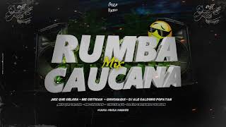 Mix Rumba Caucana ✘ Me Critican ✘ Que Celosa ✘ Chuchaqui ✘ Dj Ale Valencia Caldono Popayán ✘ Pro23 [upl. by Aratehs]