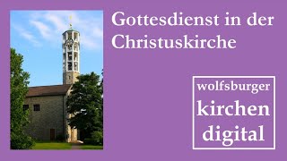 Gottesdienst am 27 Oktober 2024 aus der Christuskirche Wolfsburg [upl. by Wescott]