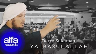 Derry Sulaiman  Yaa RasulAllah Official Music Video [upl. by Bax]