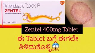 Zentel 400mg Tablet information in kannadaUsesside effects parasitic roundworms hookworm skin [upl. by Cottle]