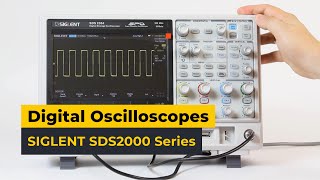 SIGLENT SDS2000 Series Digital Oscilloscopes [upl. by Amitarp437]