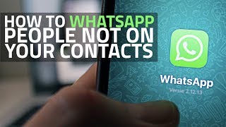 How to Send WhatsApp Messages to People Not in Your Contacts [upl. by Oly]