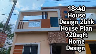 18×40 House Design  2bhk House Plan  720sqft Home Design  Kavirdev Home Tour [upl. by Laforge459]