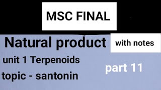 santonin natural product terpenoids msc finalchemistry time gkk [upl. by Yancy]