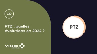 Prêt à Taux Zéro PTZ  quelles évolutions en 2024 [upl. by Catina]