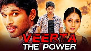 Veerta The Power वीरता द पॉवर Telugu Hindi Dubbed Full Movie  Allu Arjun Sheela Kaur [upl. by East]