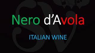 How to Pronounce Nero dAvola Italian Wine Grape Pronunciation [upl. by Nilyak275]