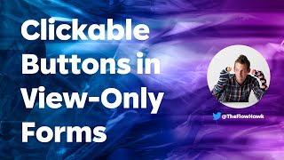 How to Create Clickable Elements in View Only Forms in Power Apps [upl. by Goles826]