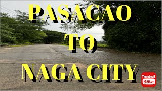 PASACAO TO NAGA CITY [upl. by Aubreir]