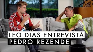 Leo Dias entrevista Pedro Rezende [upl. by Attem639]