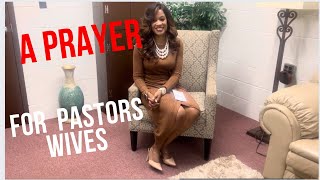 A Prayer for Pastors Wives [upl. by Jobe]