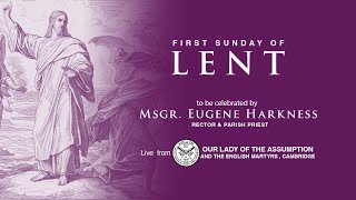 First Sunday of Lent  February 18 [upl. by Odlavu]