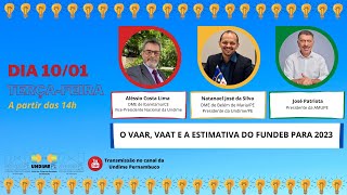 WEBNÁRIO O VAAR VAAT E A ESTIMATIVA DO FUNDEB PARA 2023 [upl. by Kuebbing757]