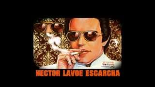 Hector Lavoe  Escarcha [upl. by Karim]