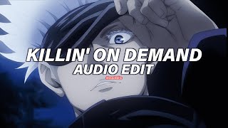 Tell Em X Killin On Demand  edit audio [upl. by Sprung71]