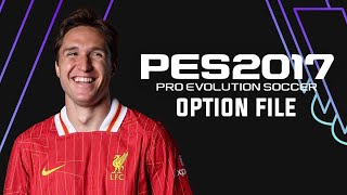 OPTION FILE PES 2017 TO 2024 NEW UPDATE Install [upl. by Edrahs]