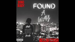 Found A Way Official AudioBino Baby ft Bellah Stash [upl. by Jessi489]