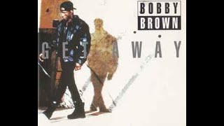 Bobby Brown  Get Away 1992 [upl. by Marrin223]