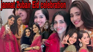 jannat zubair eid celebration with friends  jannat zubair eid 2024  jannat zubair eid video [upl. by Sundin]