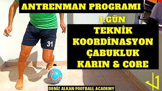 BİREYSEL FUTBOL ANTRENMAN PROGRAMI  1GÜN  TEKNİK amp KOORDİNASYON amp ÇABUKLUK amp KARIN [upl. by Crandell]