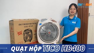 Nổi Bật Nhất Trong Dòng Quạt Hộp  Tico HB400 [upl. by Xila]