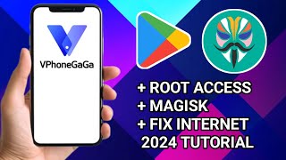 VphoneGaGa INSTALLATION Tutorial 2024 ROOT  MAGISK  Internet FIX Android 13 [upl. by Clarance]