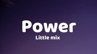 Little Mix  Power  lyrics  ft Stormzy [upl. by Maxfield]