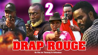 la série  DRAP ROUGE  Épisode 2 avec guelor kimbimbi thommy le défendeur et chacal [upl. by Kania]