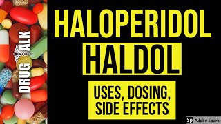 Haloperidol Haldol  Uses Dosing Side Effects [upl. by Mohamed180]