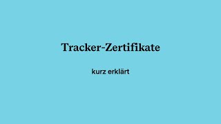 TrackerZertifikate – kurz erklärt [upl. by Jane]