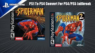 Playing Spiderman 1amp2 PS1toPS4 Convert For PS4PS5 Jailbreak [upl. by Eirahcaz]