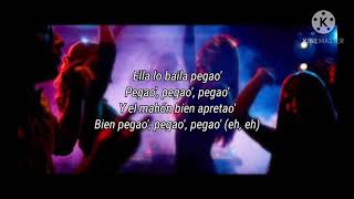 Pegao  Wisin y Yandel Letra [upl. by Gannon]