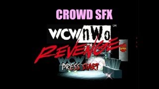 Crowd SFX  WCW vs nWo Revenge  OST [upl. by Aiclid]