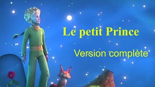 Le petit prince  version complète [upl. by Pelagi]