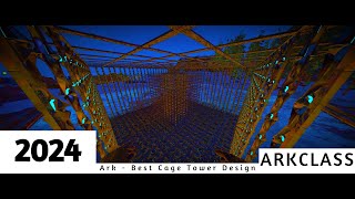 Ark  The Best Cage Tower Design I 2024 [upl. by Gordie]