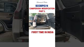 Scorpio Camper van Part1 Caravan Modification in India  कार में घर  Budget Camper van in Mumbai [upl. by Farny]