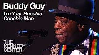 Buddy Guy  Im Your Hoochie Coochie Man Carlos Santana Tribute  2013 Kennedy Center Honors [upl. by Aikaj]