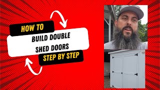 How To Build Double Shed Doors Step By Step [upl. by Enirahtac]